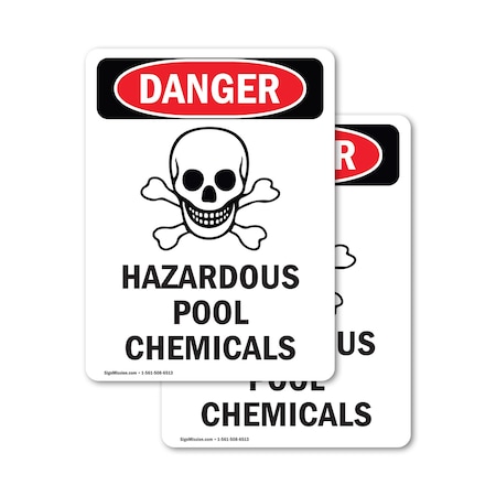 Signmission Hazardous Pool Chemicals Danger Sign, Vinyl Decal, 10in W x 14in L, 2PK OS-2PACK-DS-D-1014-V-1628
